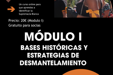 Curso Online: ¿Cómo se construye la Supremacía Blanca? – Módulo I